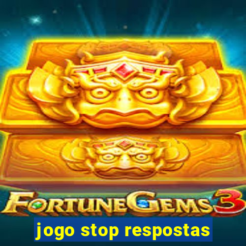 jogo stop respostas